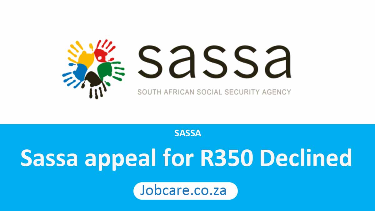 Sassa appeal for R350 Declined