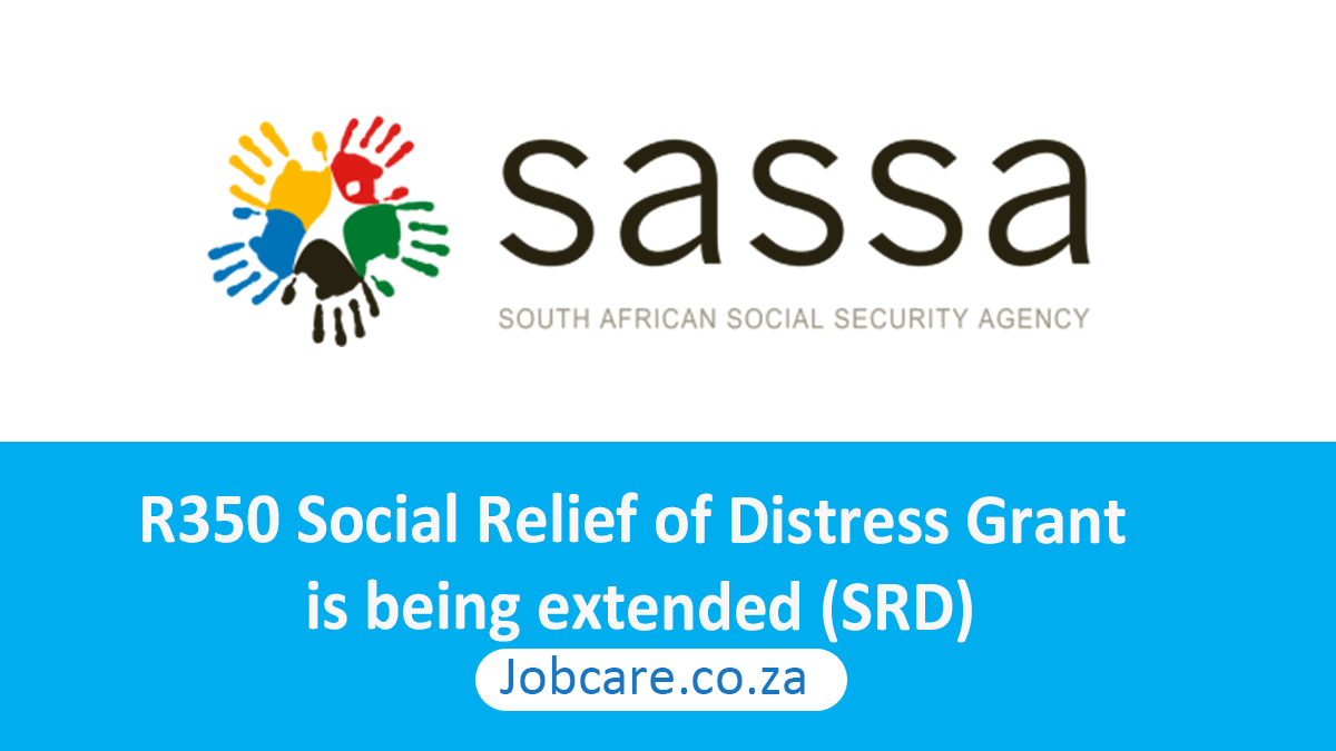 R350 Social Relief of Distress Grant is being extended (SRD)