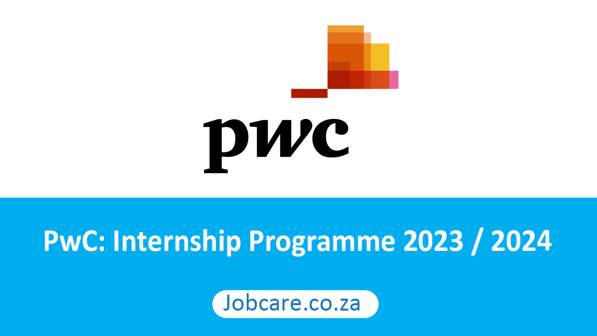 PwC Internship Programme 2023 / 2024 Jobcare