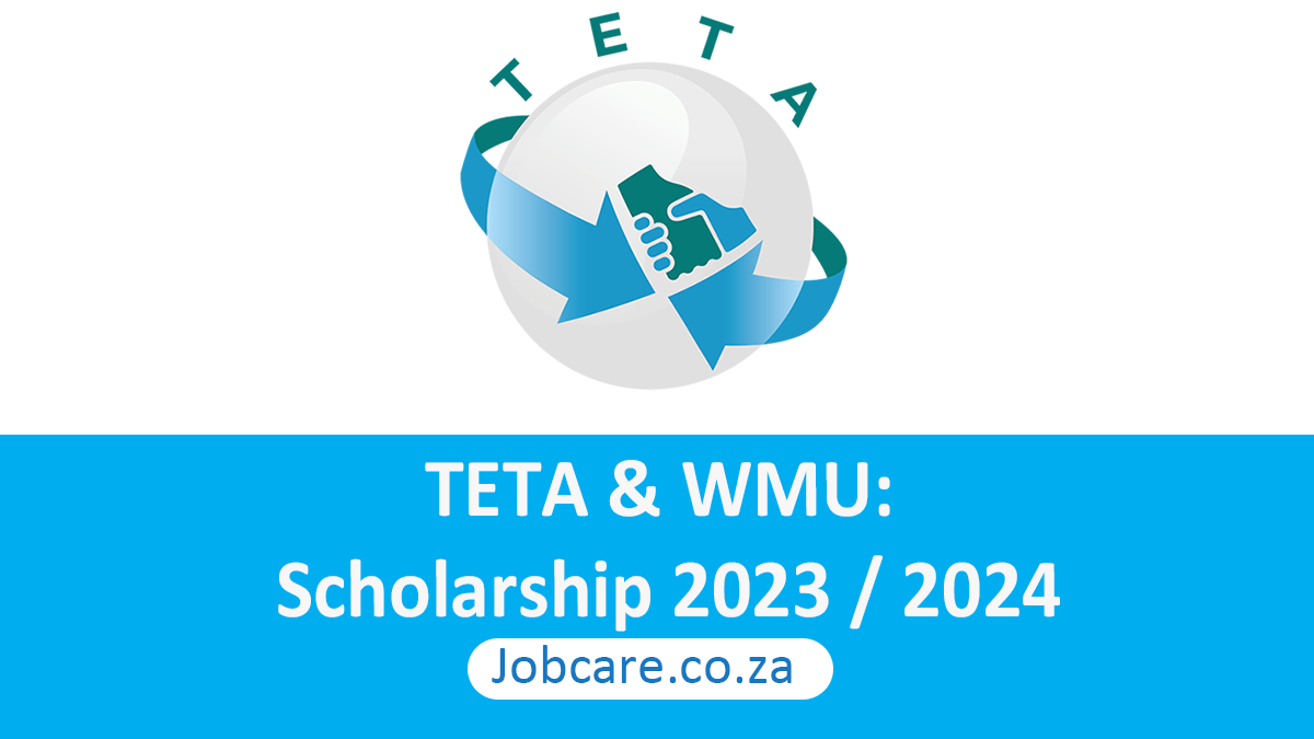 TETA & WMU Scholarship 2023 / 2024 Jobcare