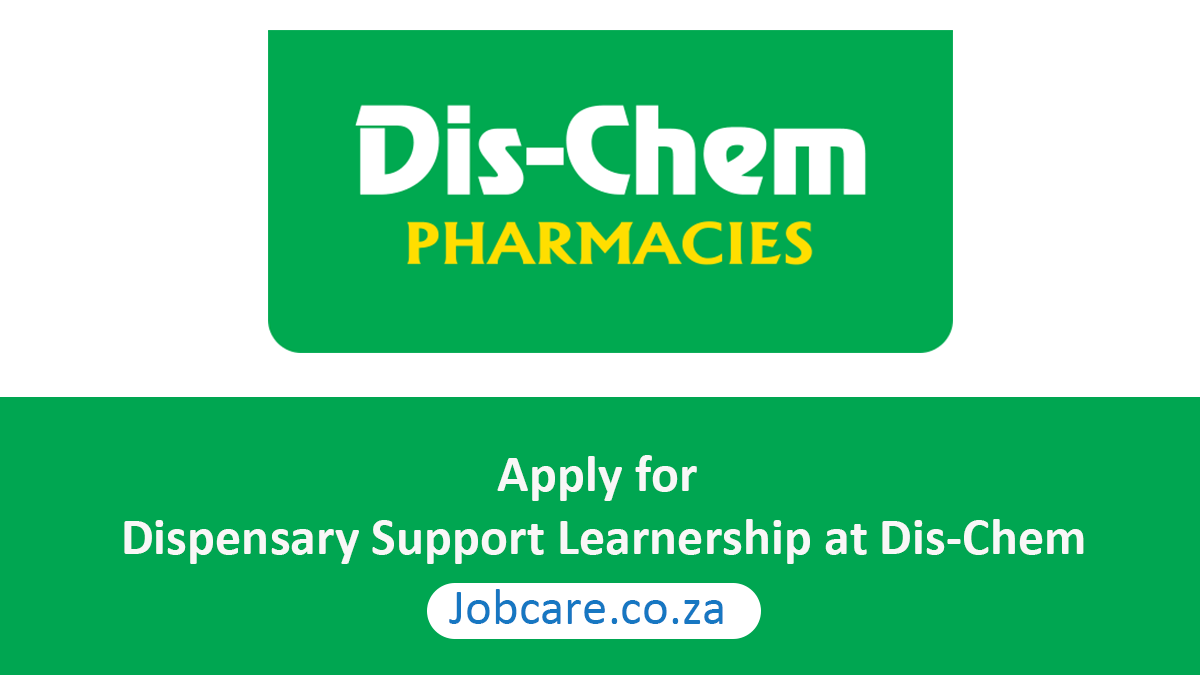 Apply for Dispensary Support Learnership at Dis-Chem