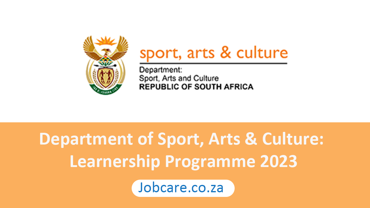 Department of Sport, Arts & Culture: Learnership Programme 2023