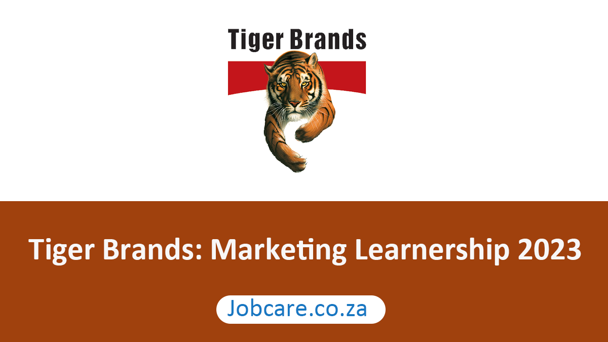 Tiger Brands: Marketing Learnership 2023