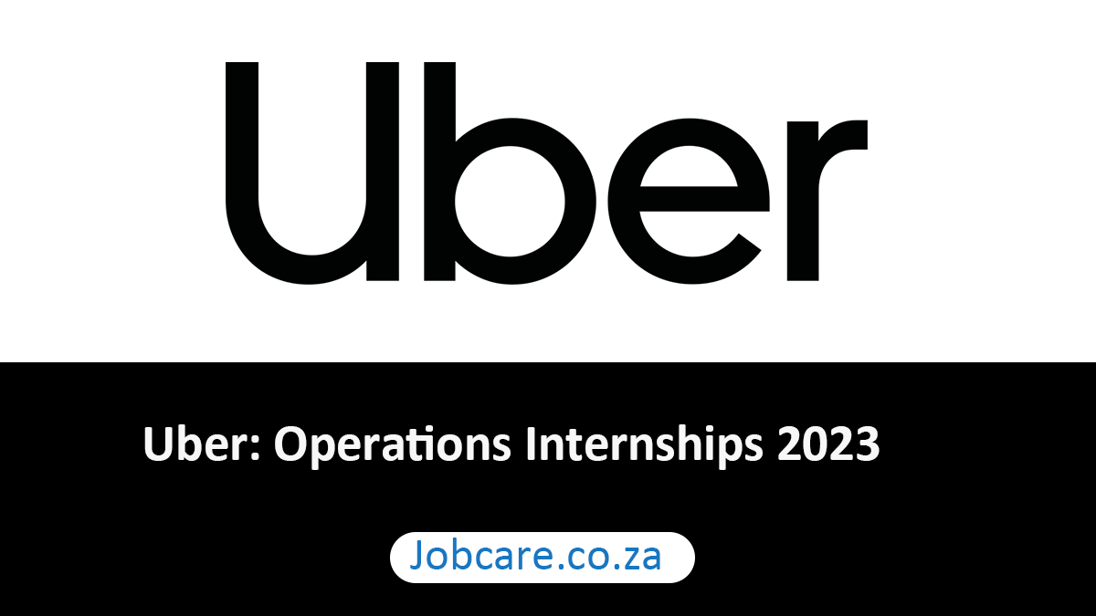Uber Operations Internships 2023 Jobcare