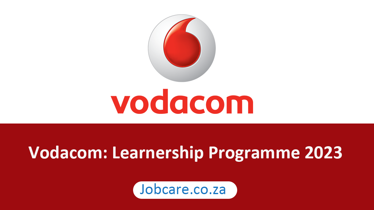 Vodacom: Learnership Programme 2023