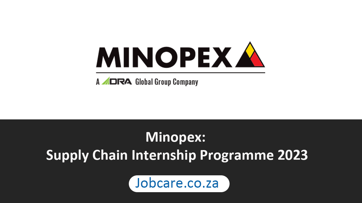 Minopex Supply Chain Internship Programme 2023 Jobcare