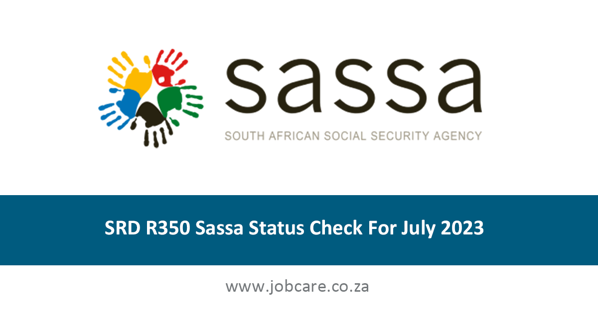 SRD R350 Sassa Status Check For July 2023