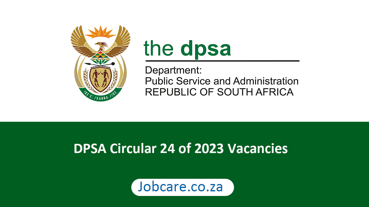 DPSA Circular 24 of 2023 Vacancies Jobcare