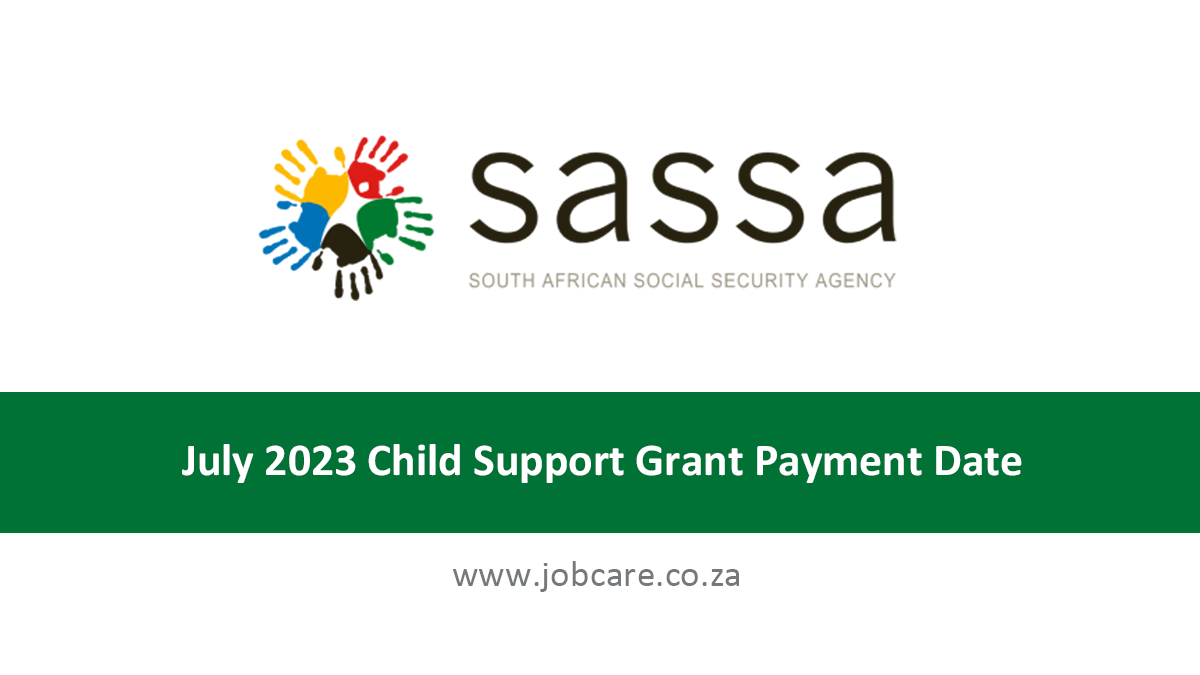 July 2023 Child Support Grant Payment Date