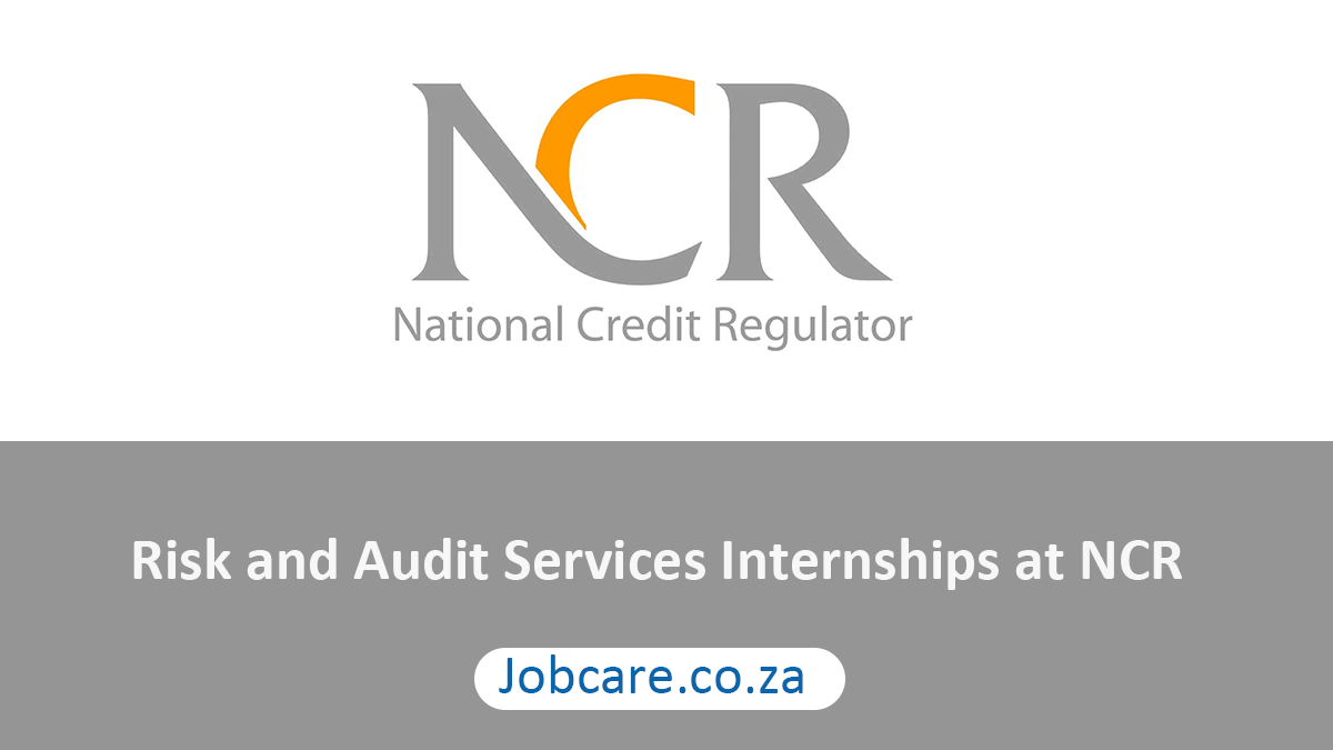 Risk and Audit Services Internships at NCR Jobcare