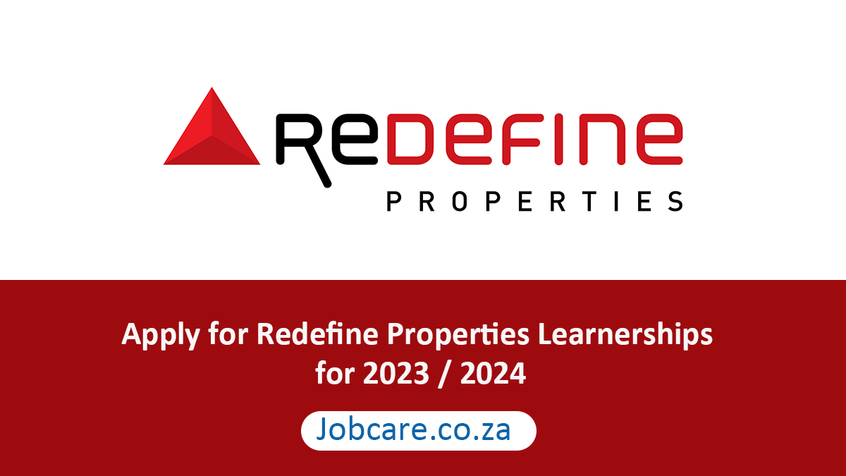 apply-for-redefine-properties-learnerships-for-2023-2024-jobcare