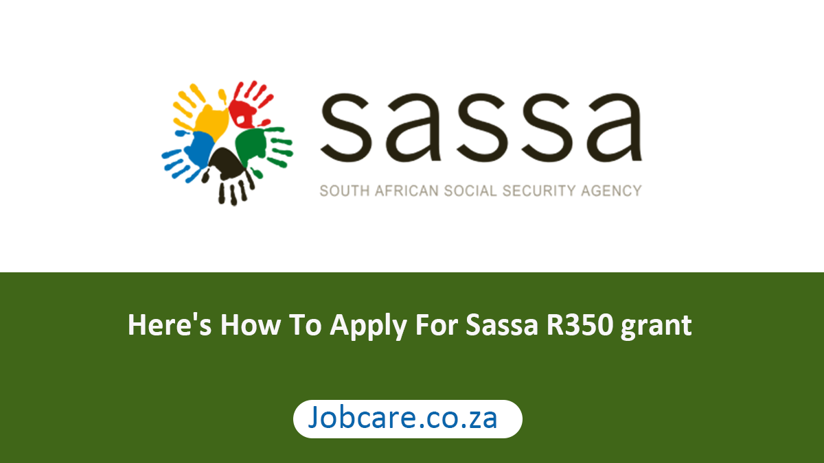 Here's How To Apply For Sassa R350 grant