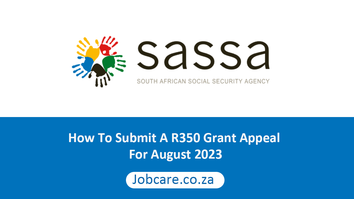 How To Submit A R350 Grant Appeal For August 2023