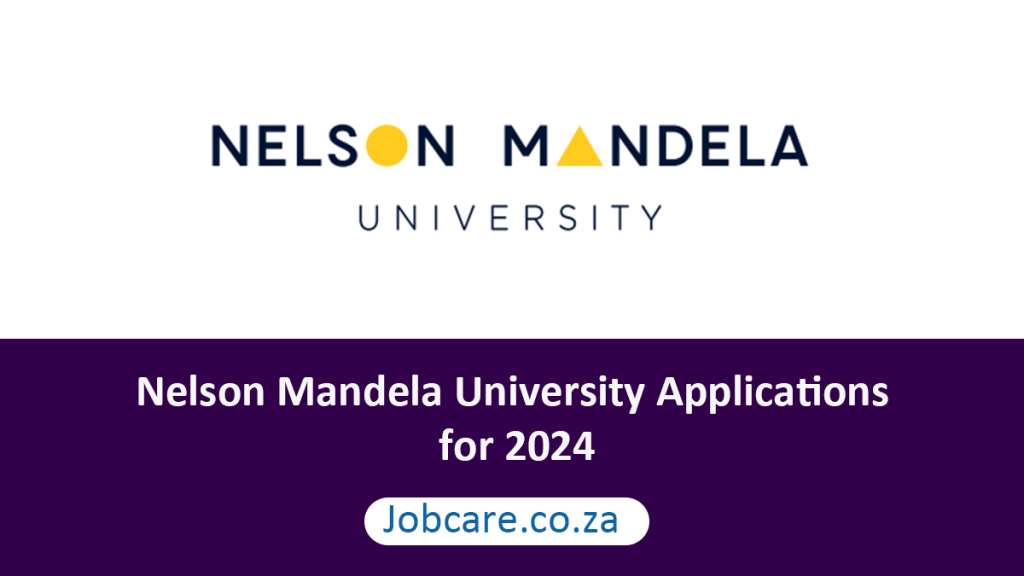 Applications For 2024 Now Open At Nelson Mandela Univ vrogue.co