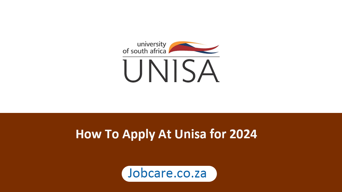 How To Apply At Unisa for 2024 Jobcare