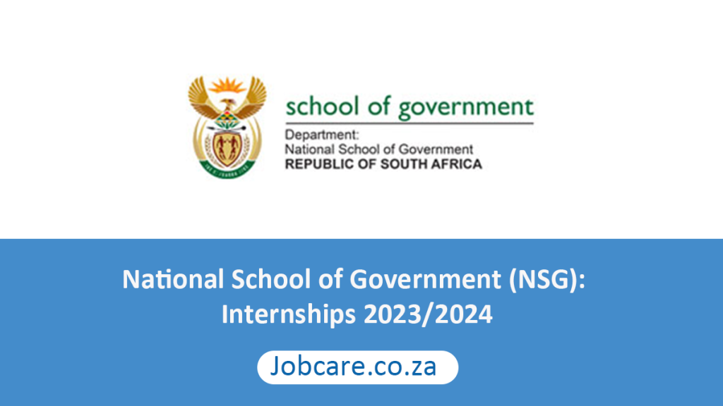 National School of Government (NSG) Internships 2023/2024 Jobcare