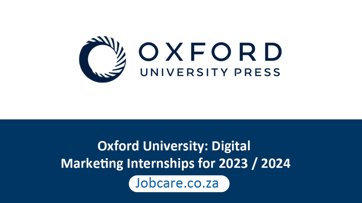 Oxford University Digital Marketing Internships for 2023 / 2024 Jobcare