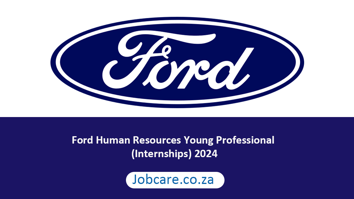 Ford Human Resources Young Professional (Internships) 2024 Jobcare
