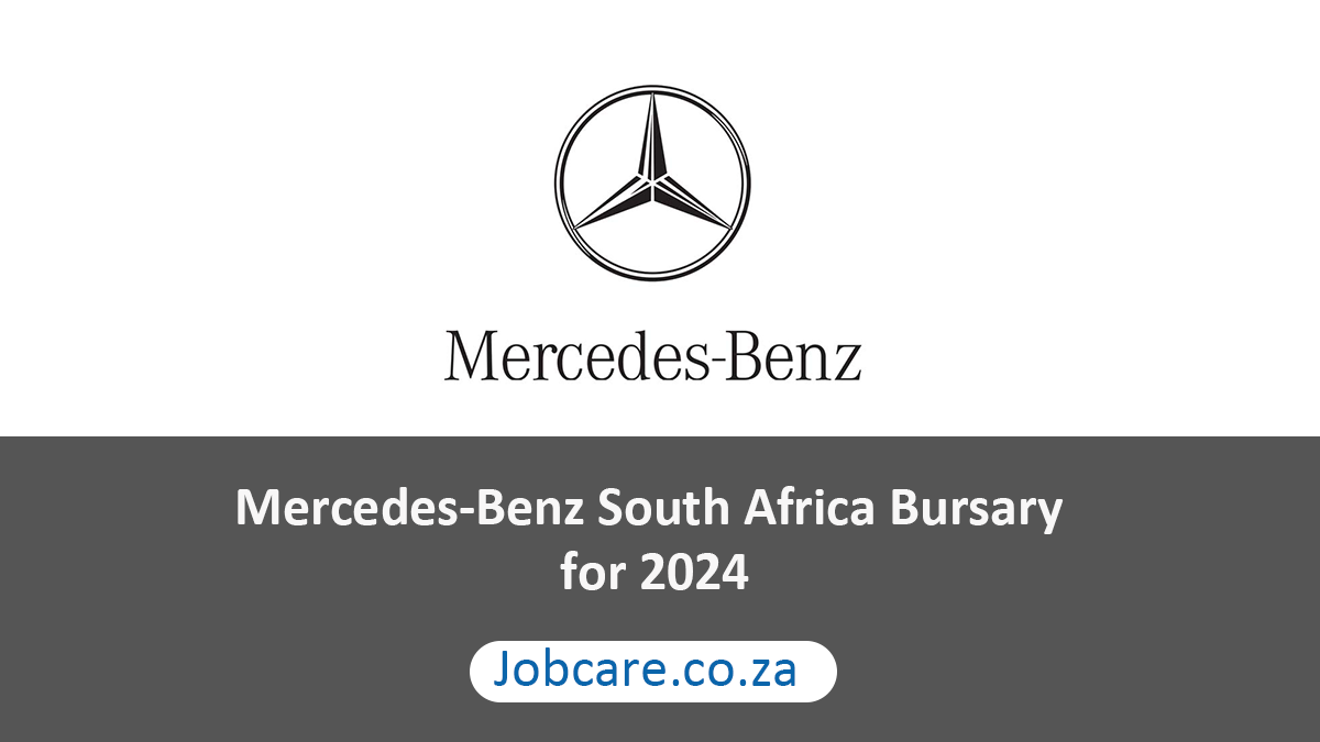 MercedesBenz South Africa Bursary for 2024 Jobcare