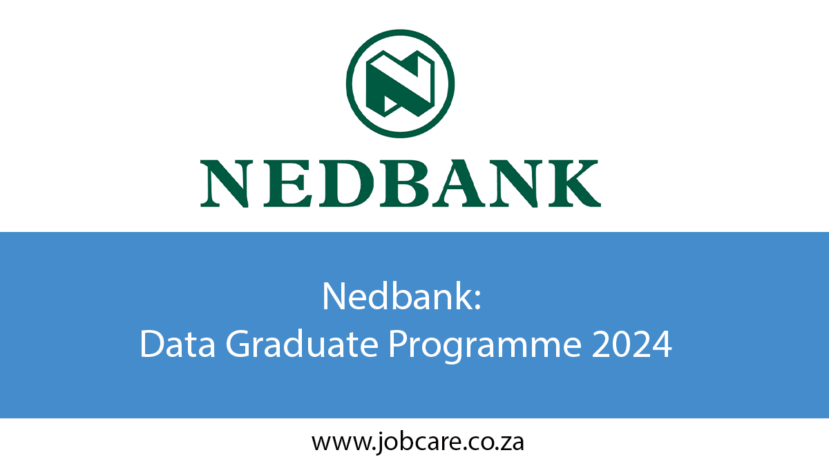 Nedbank Data Graduate Programme 2024 Jobcare