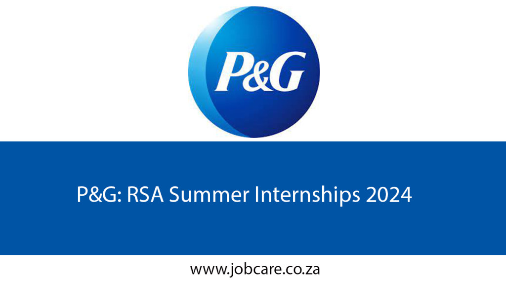 P&G RSA Summer Internships 2024 Jobcare