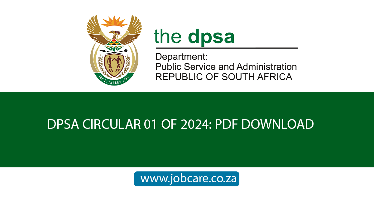 DPSA CIRCULAR 01 OF 2024 PDF DOWNLOAD Jobcare