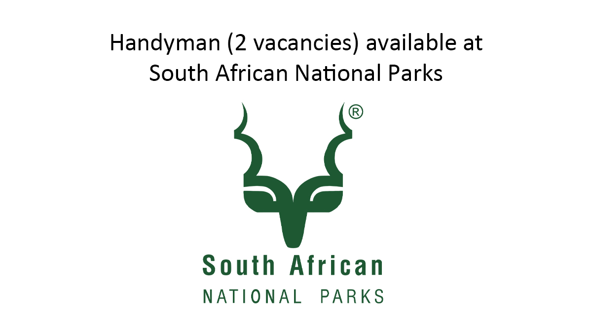 Handyman (2 vacancies) available at South African National Parks