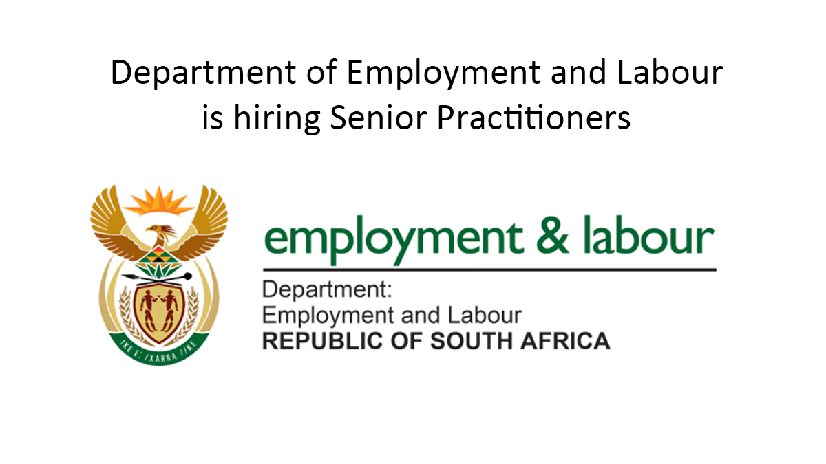 Department of Employment and Labour is hiring Senior Practitioners