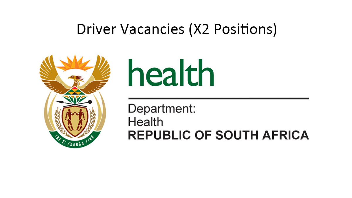 Driver Vacancies (X2 Positions) at Department of Health