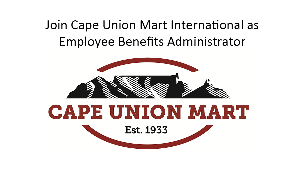 Join Cape Union Mart International as Employee Benefits Administrator